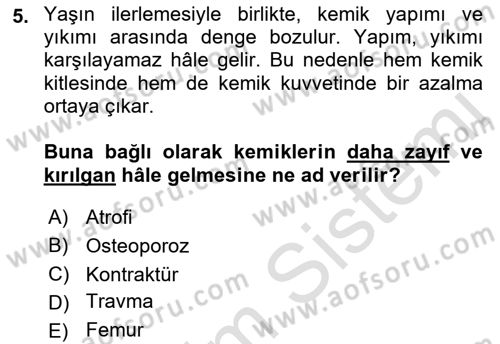 Fiziksel Rehabilitasyon Dersi 2022 - 2023 Yılı (Vize) Ara Sınav Soruları 5. Soru