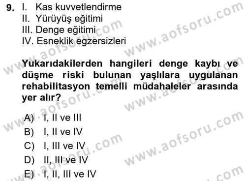 Fiziksel Rehabilitasyon Dersi 2022 - 2023 Yılı (Final) Dönem Sonu Sınav Soruları 9. Soru