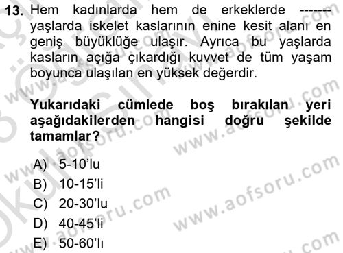 Fiziksel Rehabilitasyon Dersi 2022 - 2023 Yılı Yaz Okulu Sınav Soruları 13. Soru