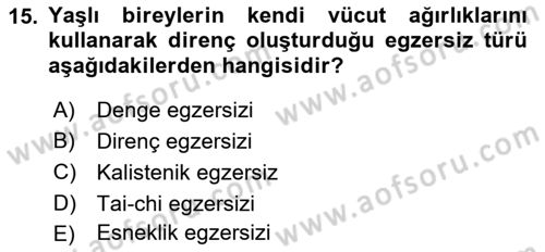 Fiziksel Rehabilitasyon Dersi 2022 - 2023 Yılı Yaz Okulu Sınav Soruları 15. Soru