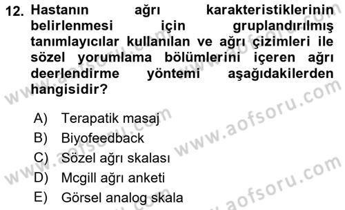 Fiziksel Rehabilitasyon Dersi Ara Sınavı Deneme Sınav Soruları 12. Soru