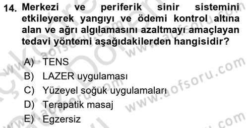 Fiziksel Rehabilitasyon Dersi Ara Sınavı Deneme Sınav Soruları 14. Soru