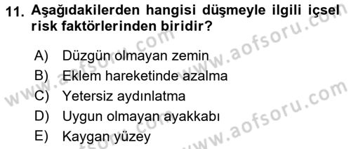 Fiziksel Rehabilitasyon Dersi 2023 - 2024 Yılı (Final) Dönem Sonu Sınav Soruları 11. Soru