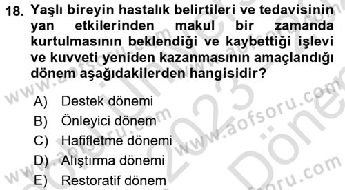 Fiziksel Rehabilitasyon Dersi 2023 - 2024 Yılı (Final) Dönem Sonu Sınavı 18. Soru