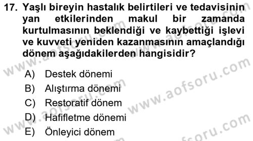 Fiziksel Rehabilitasyon Dersi 2023 - 2024 Yılı Yaz Okulu Sınav Soruları 17. Soru