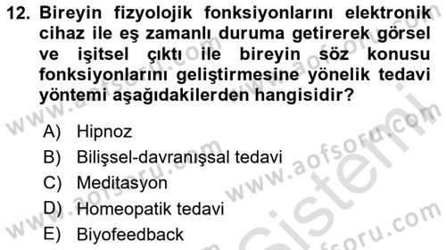 Fiziksel Rehabilitasyon Dersi 2024 - 2025 Yılı (Vize) Ara Sınav Soruları 12. Soru
