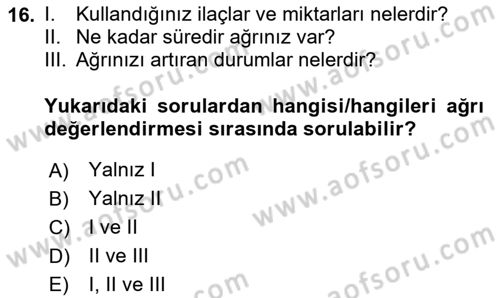 Fiziksel Rehabilitasyon Dersi 2024 - 2025 Yılı (Vize) Ara Sınav Soruları 16. Soru