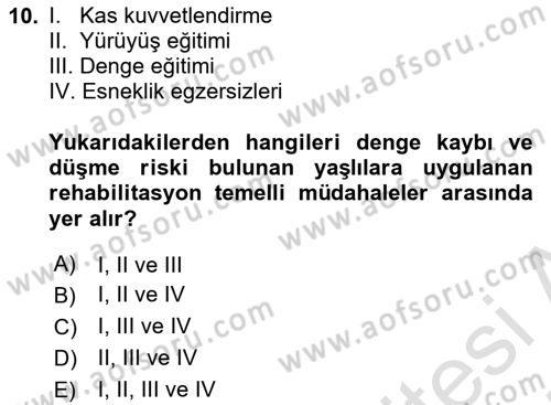 Fiziksel Rehabilitasyon Dersi 2024 - 2025 Yılı (Final) Dönem Sonu Sınav Soruları 10. Soru