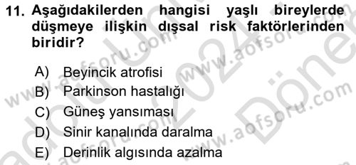 Fiziksel Rehabilitasyon Dersi 2024 - 2025 Yılı (Final) Dönem Sonu Sınav Soruları 11. Soru