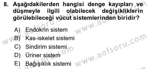 Fiziksel Rehabilitasyon Dersi 2024 - 2025 Yılı (Final) Dönem Sonu Sınav Soruları 8. Soru