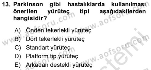 Fiziksel Rehabilitasyon Dersi 2024 - 2025 Yılı Yaz Okulu Sınav Soruları 13. Soru