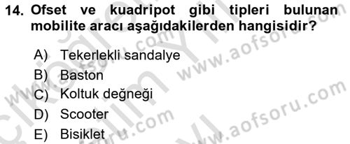Fiziksel Rehabilitasyon Dersi 2024 - 2025 Yılı Yaz Okulu Sınav Soruları 14. Soru