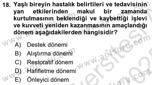 Fiziksel Rehabilitasyon Dersi 2024 - 2025 Yılı Yaz Okulu Sınav Soruları 18. Soru