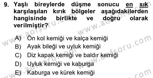 Fiziksel Rehabilitasyon Dersi 2024 - 2025 Yılı Yaz Okulu Sınav Soruları 9. Soru