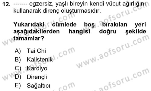 Fiziksel Rehabilitasyon Dersi 2025 - 2026 Yılı (Final) Dönem Sonu Sınav Soruları 12. Soru