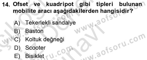 Fiziksel Rehabilitasyon Dersi 2025 - 2026 Yılı (Final) Dönem Sonu Sınav Soruları 14. Soru