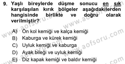 Fiziksel Rehabilitasyon Dersi 2025 - 2026 Yılı (Final) Dönem Sonu Sınav Soruları 9. Soru