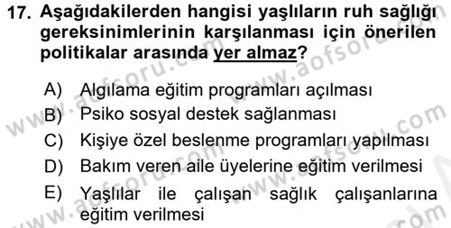 Temel Gerontoloji Dersi 2016 - 2017 Yılı (Final) Dönem Sonu Sınav Soruları 17. Soru