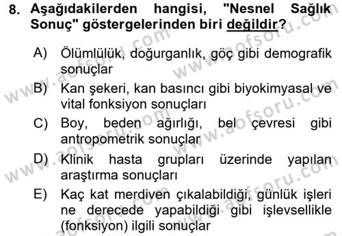 Temel Gerontoloji Dersi 2016 - 2017 Yılı (Final) Dönem Sonu Sınav Soruları 8. Soru
