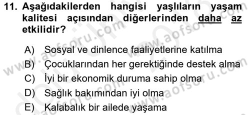 Temel Gerontoloji Dersi 2017 - 2018 Yılı 3 Ders Sınav Soruları 11. Soru