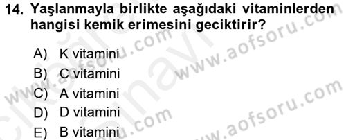 Temel Gerontoloji Dersi 2017 - 2018 Yılı 3 Ders Sınav Soruları 14. Soru