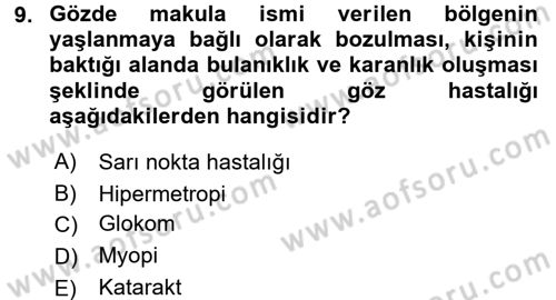 Temel Gerontoloji Dersi 2017 - 2018 Yılı 3 Ders Sınav Soruları 9. Soru