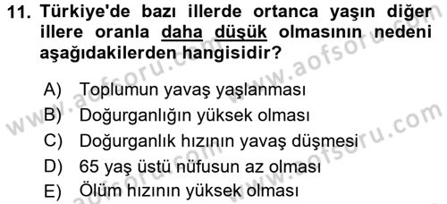 Temel Gerontoloji Dersi 2017 - 2018 Yılı (Vize) Ara Sınavı 11. Soru