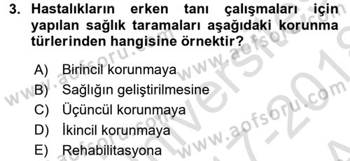 Temel Gerontoloji Dersi 2017 - 2018 Yılı (Vize) Ara Sınavı 3. Soru