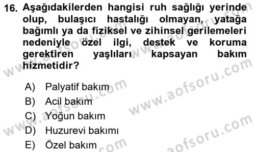 Temel Gerontoloji Dersi 2018 - 2019 Yılı (Final) Dönem Sonu Sınav Soruları 16. Soru