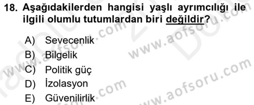 Temel Gerontoloji Dersi 2018 - 2019 Yılı (Final) Dönem Sonu Sınav Soruları 18. Soru
