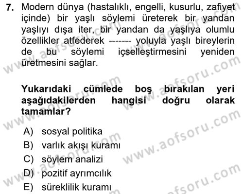 Temel Gerontoloji Dersi 2018 - 2019 Yılı (Final) Dönem Sonu Sınav Soruları 7. Soru