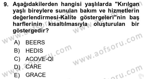 Temel Gerontoloji Dersi 2018 - 2019 Yılı (Final) Dönem Sonu Sınav Soruları 9. Soru