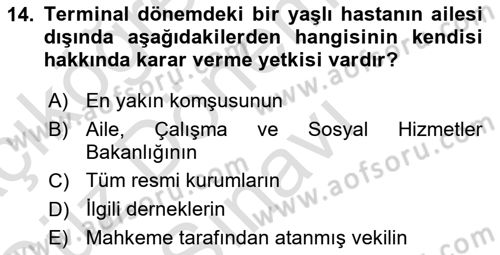 Temel Gerontoloji Dersi 2019 - 2020 Yılı (Final) Dönem Sonu Sınav Soruları 14. Soru