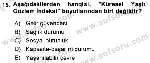 Temel Gerontoloji Dersi 2019 - 2020 Yılı (Final) Dönem Sonu Sınav Soruları 15. Soru