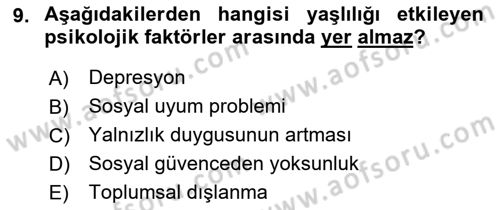 Temel Gerontoloji Dersi 2019 - 2020 Yılı (Final) Dönem Sonu Sınav Soruları 9. Soru