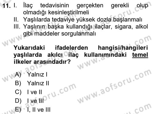 Temel Gerontoloji Dersi 2020 - 2021 Yılı Yaz Okulu Sınav Soruları 11. Soru