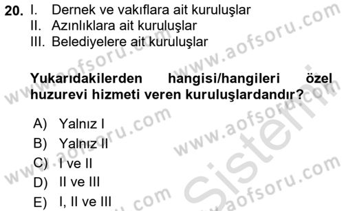 Temel Gerontoloji Dersi 2020 - 2021 Yılı Yaz Okulu Sınav Soruları 20. Soru