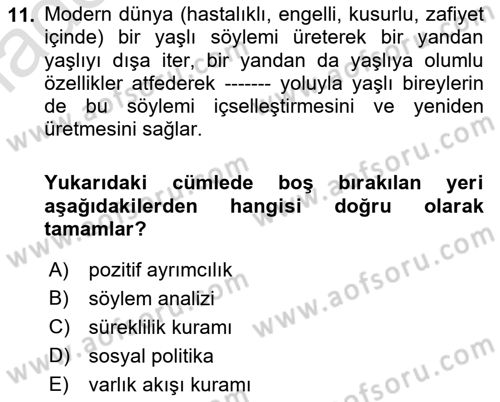 Temel Gerontoloji Dersi 2021 - 2022 Yılı (Vize) Ara Sınavı 11. Soru