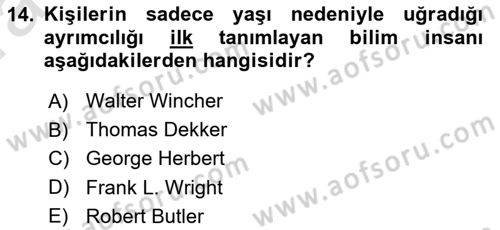 Temel Gerontoloji Dersi 2021 - 2022 Yılı (Vize) Ara Sınav Soruları 14. Soru