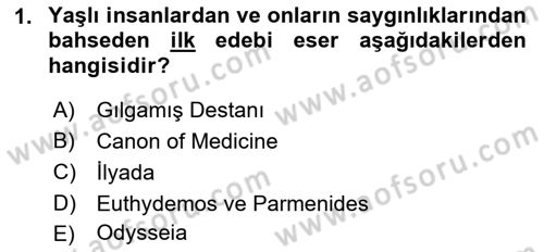 Temel Gerontoloji Dersi 2021 - 2022 Yılı (Final) Dönem Sonu Sınavı 1. Soru