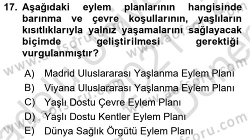 Temel Gerontoloji Dersi 2021 - 2022 Yılı (Final) Dönem Sonu Sınav Soruları 17. Soru