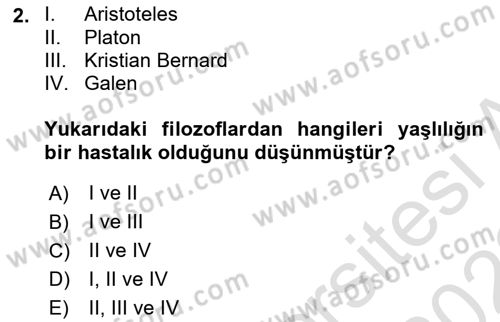 Temel Gerontoloji Dersi 2021 - 2022 Yılı (Final) Dönem Sonu Sınav Soruları 2. Soru