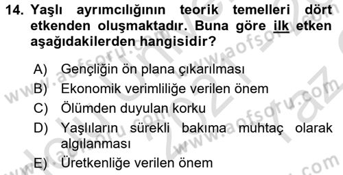 Temel Gerontoloji Dersi 2021 - 2022 Yılı Yaz Okulu Sınav Soruları 14. Soru