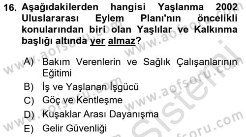 Temel Gerontoloji Dersi 2021 - 2022 Yılı Yaz Okulu Sınav Soruları 16. Soru