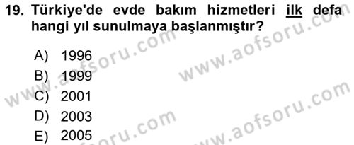 Temel Gerontoloji Dersi 2021 - 2022 Yılı Yaz Okulu Sınav Soruları 19. Soru