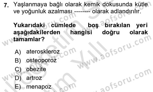 Temel Gerontoloji Dersi 2021 - 2022 Yılı Yaz Okulu Sınav Soruları 7. Soru