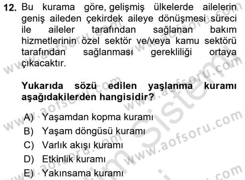 Temel Gerontoloji Dersi 2022 - 2023 Yılı (Vize) Ara Sınav Soruları 12. Soru