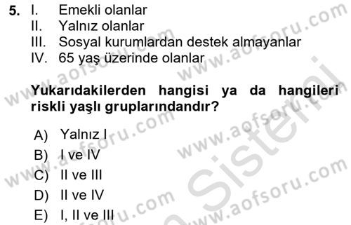 Temel Gerontoloji Dersi 2022 - 2023 Yılı (Vize) Ara Sınav Soruları 5. Soru