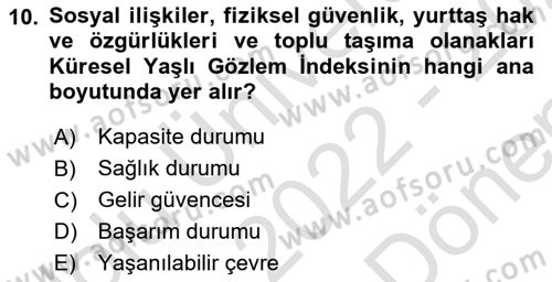 Temel Gerontoloji Dersi 2022 - 2023 Yılı (Final) Dönem Sonu Sınavı 10. Soru