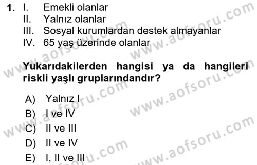 Temel Gerontoloji Dersi 2022 - 2023 Yılı Yaz Okulu Sınav Soruları 1. Soru